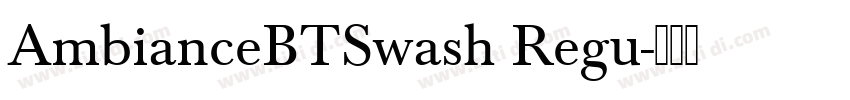 AmbianceBTSwash Regu字体转换